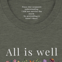 Load image into Gallery viewer, All Is Well shirt in Heather Military Green — close-up of inner collar message