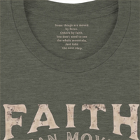 Load image into Gallery viewer, Close-up of the inner collar on the Heather Military Green Faith can Move Mountains shirt, showing the hidden message: Some things are moved by force. Others by faith. You don't need to see the whole mountain. Just take the next step.