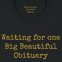 Load image into Gallery viewer, Macro detail of the No. 36 Big Beautiful Obituary shirt's hidden inner-collar manifesto reading "Nature Always Corrects Itself." — artisanal two-pass gold ink print on premium sueded cotton.
